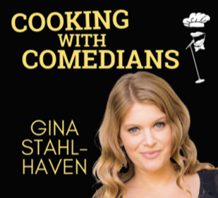 Cooking with comedians Gina Stahl-Haven